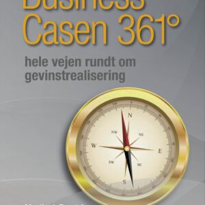 Bogen - Business casen 361° – hele vejen rundt om gevinstrealisering